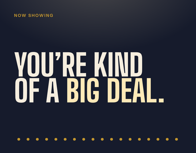 The Official — You're kind of a big deal