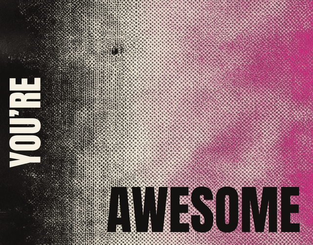 The Rough — You're Awesome