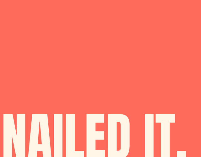 The Bold — Nailed It