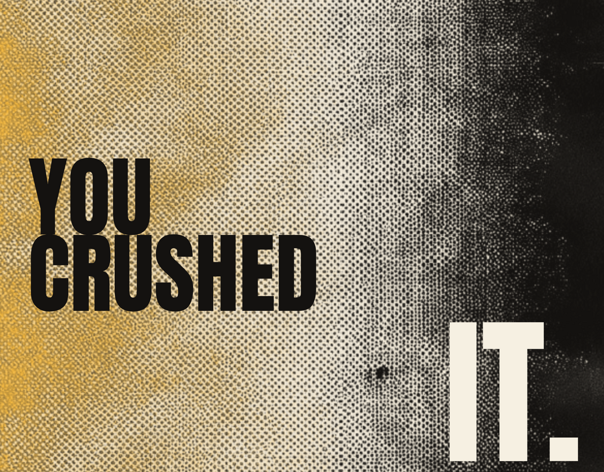 You Crushed It card, The Rough