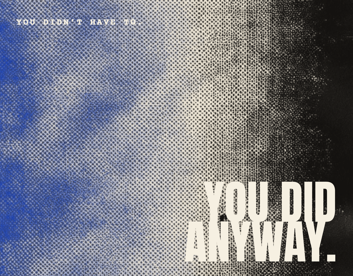 You didn’t have to. You did anyway. card, The Rough
